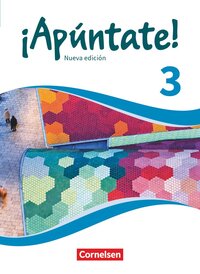¡Apúntate! - Spanisch als 2. Fremdsprache - Ausgabe 2016 - Band 3