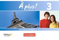 À plus ! - Französisch als 1. und 2. Fremdsprache - Ausgabe 2012 - Band 3