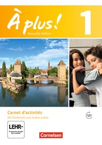 À plus ! - Französisch als 1. und 2. Fremdsprache - Ausgabe 2012 - Band 1
