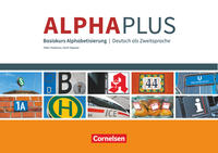 Alpha plus - Deutsch als Zweitsprache - Basiskurs Alphabetisierung - A1