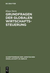 Grundfragen der globalen Wirtschaftssteuerung