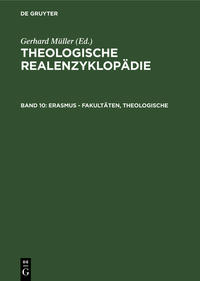 Theologische Realenzyklopädie / Erasmus - Fakultäten, Theologische