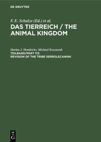 Das Tierreich / The Animal Kingdom / Revision of the Tribe Serrolecaniini