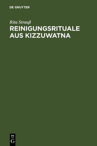 Reinigungsrituale aus Kizzuwatna