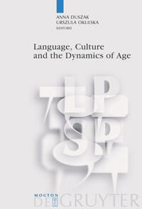 Language, Culture and the Dynamics of Age