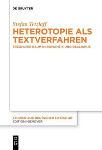 Heterotopie als Textverfahren