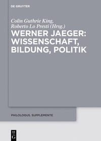Werner Jaeger – Wissenschaft, Bildung, Politik