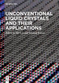 Unconventional Liquid Crystals and Their Applications