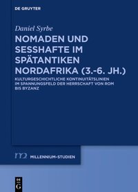 Nomaden und Sesshafte im spätantiken Nordafrika (3.–6. Jh.)