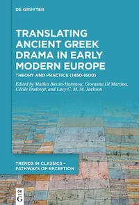 Translating Ancient Greek Drama in Early Modern Europe