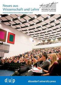Neues aus Wissenschaft und Lehre der Heinrich-Heine-Universität Düsseldorf 2010