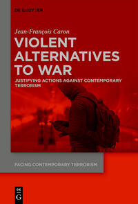 Violent Alternatives to War