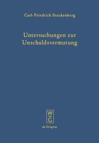 Untersuchungen zur Unschuldsvermutung