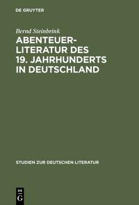 Abenteuerliteratur des 19. Jahrhunderts in Deutschland