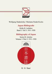 Wolfgang Hadamitzky; Marianne Rudat-Kocks: Japan-Bibliografie. Aufsätze / 1911-1920