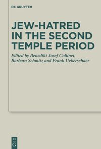 Jew-hatred in the Second Temple Period