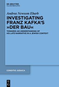 Investigating Franz Kafka's “Der Bau”