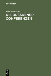 Die Dresdener Conferenzen