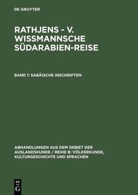 Rathjens - v. Wissmannsche Südarabien-Reise / Sabäische Inschriften