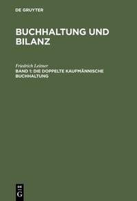 Buchhaltung und Bilanz / Die doppelte kaufmännische Buchhaltung