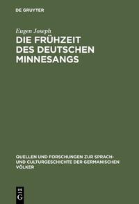 Die Frühzeit des deutschen Minnesangs