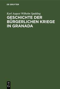 Geschichte der bürgerlichen Kriege in Granada