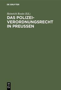 Das Polizeiverordnungsrecht in Preußen