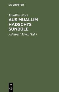 Aus Muallim Hadschi’s Sünbüle