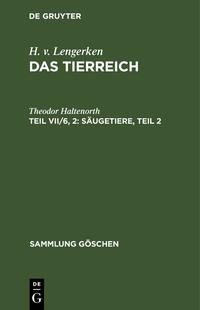 H. v. Lengerken: Das Tierreich / Säugetiere, Teil 2