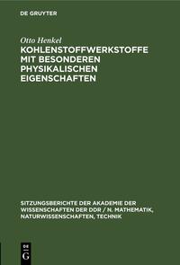 Kohlenstoffwerkstoffe mit besonderen physikalischen Eigenschaften