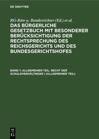 Allgemeiner Teil. Recht der Schuldverhältnisse I (Allgemeiner Teil)