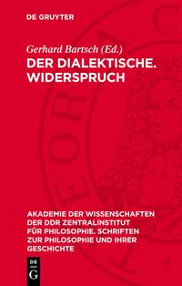 Der dialektische. Widerspruch