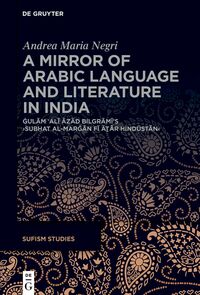 A Mirror of Arabic Language and Literature in India