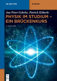 Physik im Studium – Ein Brückenkurs
