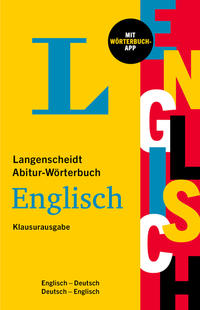 Langenscheidt Abitur-Wörterbuch Englisch Klausurausgabe