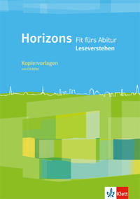 Horizons Fit fürs Abitur. Leseverstehen