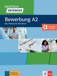 Deutsch intensiv, Bewerbung A2