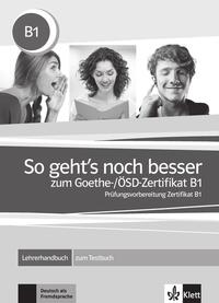 So geht’s noch besser zum Goethe-/ÖSD-Zertifikat B1
