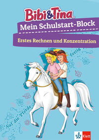 Bibi & Tina: Mein Schulstart-Block Erstes Rechnen und Konzentration