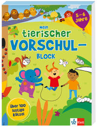 Mein tierischer Vorschul-Block (5 – 6 Jahre)