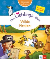 Klett Mein Lieblings-Block: Wilde Piraten