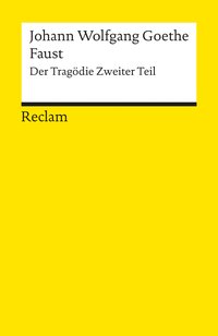 Faust. Der Tragödie Zweiter Teil