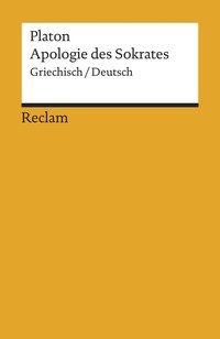 Apologie des Sokrates. Griechisch/Deutsch
