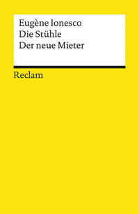 Die Stühle. Der neue Mieter. Zwei Theaterstücke