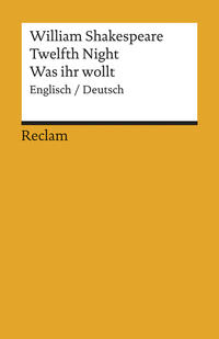 Twelfth Night / Was ihr wollt. (Der Dreikönigstag) Englisch/Deutsch