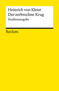 Der zerbrochne Krug. Studienausgabe