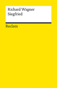 Der Ring des Nibelungen. Zweiter Tag: Siegfried
