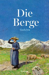 Die Berge. Gedichte