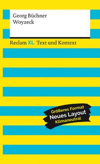 Woyzeck – Literatur für das Abitur 2023–25 – Drama über die Geschichte des Soldaten Woyzeck – Mit umfangreichem Materialanhang – Reclam