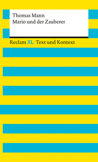 Mario und der Zauberer. Textausgabe mit Kommentar und Materialien
